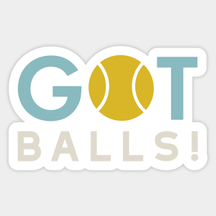 Tennis Pun Got Balls Sticker